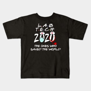 lab technician 2020 the ones who saved the world Kids T-Shirt